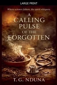 Bokomslag för "A Calling Pulse of the Forgotten"