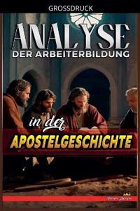 Analyse der Arbeiterbildung in der Apostelgeschichte