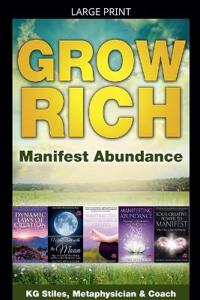 Grow Rich - Manifest Abundance