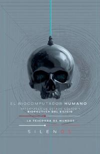 El Biocomputador Humano