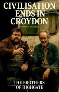 Civilisation Ends in Croydon