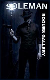 Soleman - Rogues Gallery