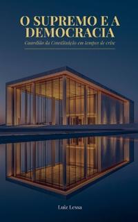 O Supremo e a Democracia