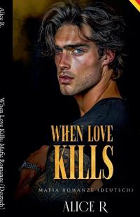 When Love Kills