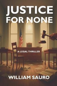 Justice For None