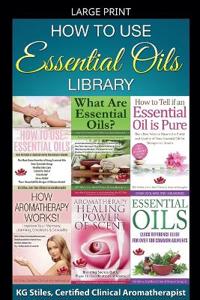 How to Use Essential Oils Library
