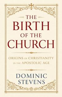 The Birth of the Church
