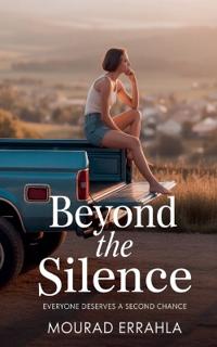 Beyond the Silence