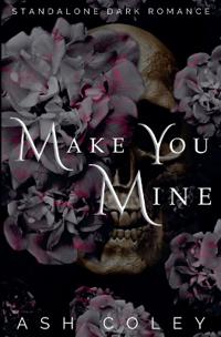 Make You Mine