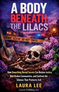 A Body Beneath the Lilacs