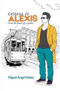 Letters to Alexis