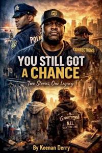 You Still Got A Chance Two stories, One legacy