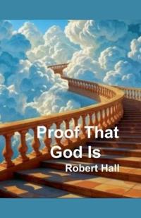 Proof That God Is