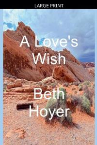 Bokomslag för "A Love's Wish"