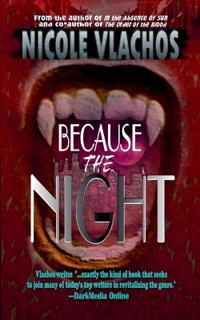 Because the Night
