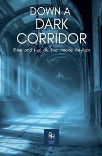 Down A Dark Corridor
