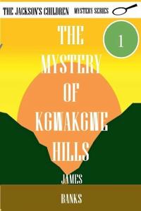 The Mystery of Kgwakgwe Hills