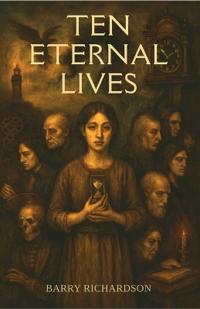 Ten Eternal Lives