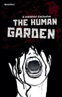 The Human Garden