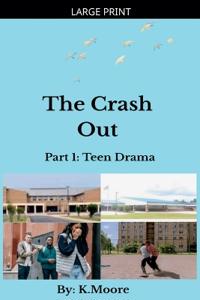 The Crash Out