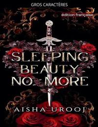 Sleeping Beauty No More