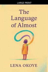 The Language of Almost