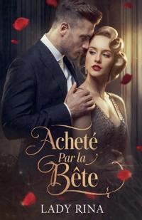 Acheté Par la Bête