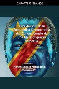 Echi dall'est della Repubblica Democratica del Congo