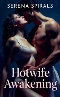 Hotwife Awakening