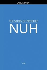The Story of Prophet Nuh