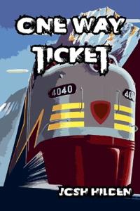 One Way Ticket