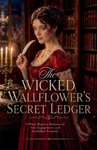 The Wicked Wallflower's Secret Ledger