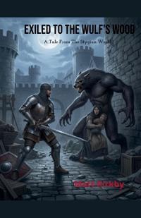 Exiled To The Wulf's Wood
