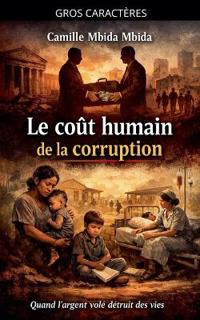 Le Coût Humain de la Corruption
