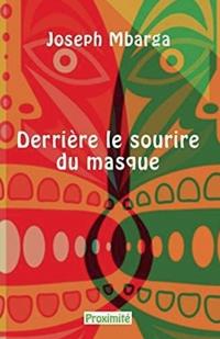 Derrière le sourire du masque
