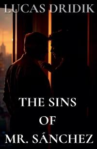 The Sins of Mr. Sánchez