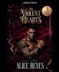 Bokomslag för "The Violent Hearts Mafia Series, 3 Books in One!"