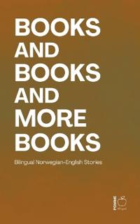 Books and Books and More Books
