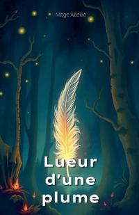 Bokomslag for "Lueur D'une Plume"