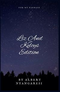 Liz And Kelcys Edition