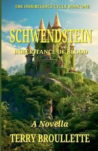 Schwendstein - Inheritance of Blood