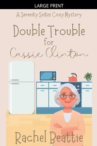 Kirjan kansi "Double Trouble for Cassie Clinton"