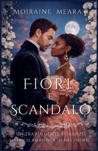 Fiori e Scandalo