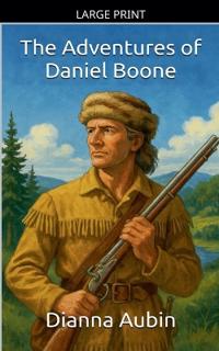 Bokomslag for "The Adventures of Daniel Boone"