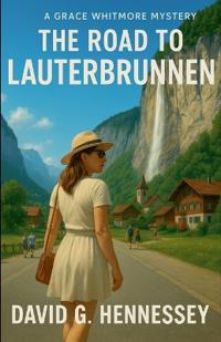 The Road to Lauterbrunnen
