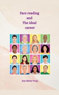 Face reading and The Ideal career