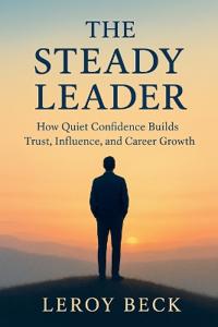 The Steady Leader