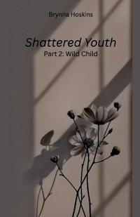 Shattered Youth