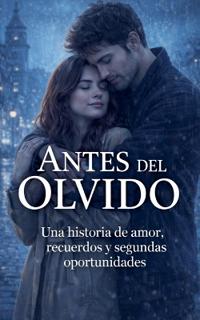 Antes del olvido