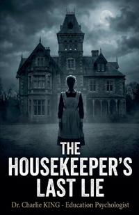 The Housekeeper's Last Lie